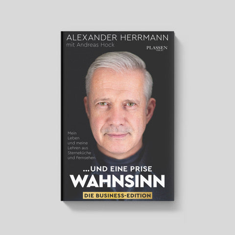 ... und eine Prise Wahnsinn – Die Business Edition