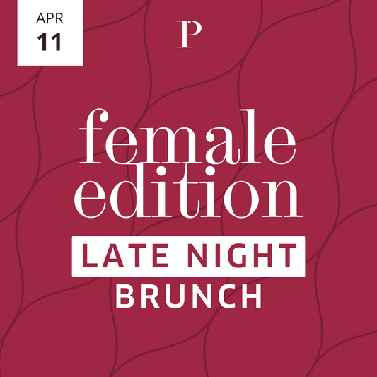 Female-Edition-Late-Night-Brunch (After Work Special) am 11.04.25